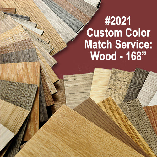 Custom Color Match Service: Wood-168"